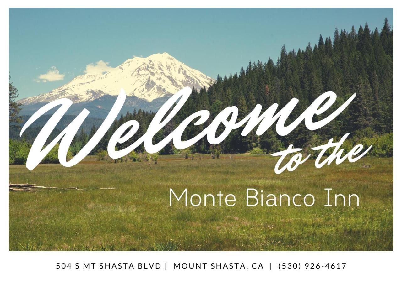 Monte Bianco Inn Mount Shasta Εξωτερικό φωτογραφία